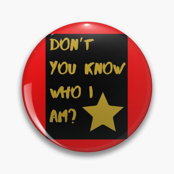 Item preview, Don’t you know who I am? designed and sold by NewPages.