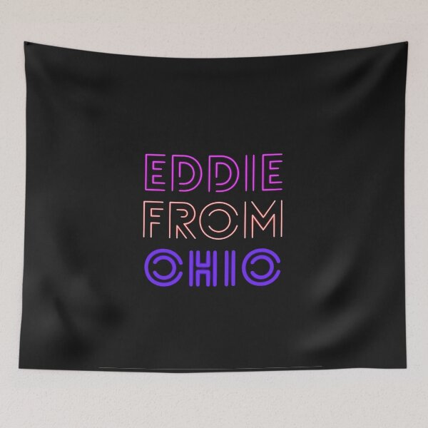 Item preview, Eddie from ohio designed and sold by MaxManN1.