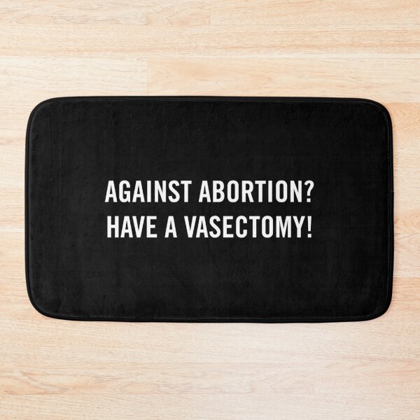 Item preview, Vasectomy Meme Against Abortion Have A Vasectomy! Pro-Choice Funny Gift Classic T-Shirt designed and sold by ElizaBoyd.