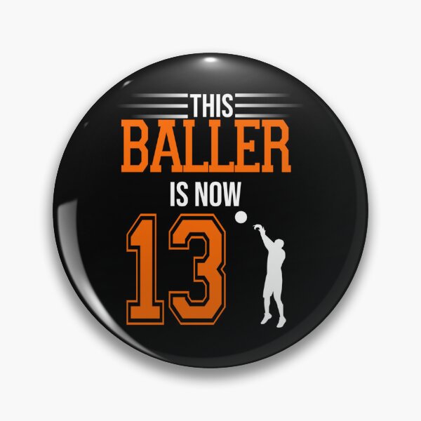 Item preview, Baller ahora tiene 13 años Pegatina designed and sold by marshacryjsy7.