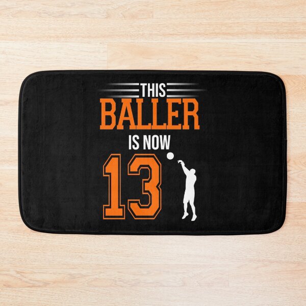 Item preview, Baller Is Now 13 Sticker designed and sold by marshacryjsy7.