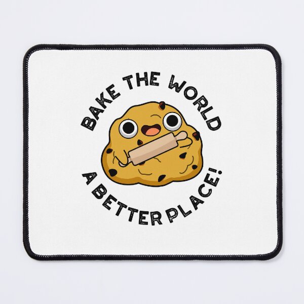 Item preview, Bake The World A Better Place Funny Baking Puns designed and sold by punnybone.