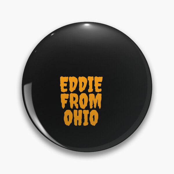 Item preview, Eddie from ohio designed and sold by MaxManN1.