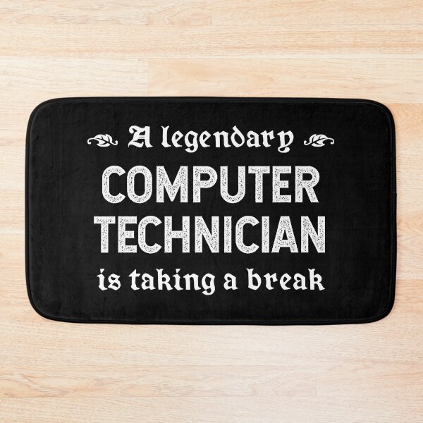 Item preview, A Legendary Computer Technician Is Taking A Break designed and sold by TimespunThreads.