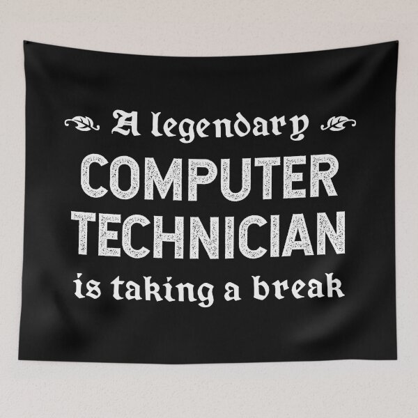 Item preview, A Legendary Computer Technician Is Taking A Break designed and sold by TimespunThreads.
