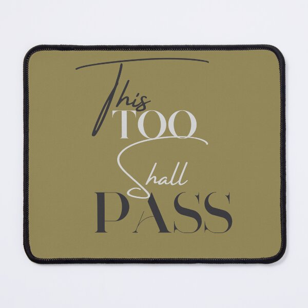 Item preview, This Too Shall Pass Quote In Blue & White designed and sold by GubrialGraphics.