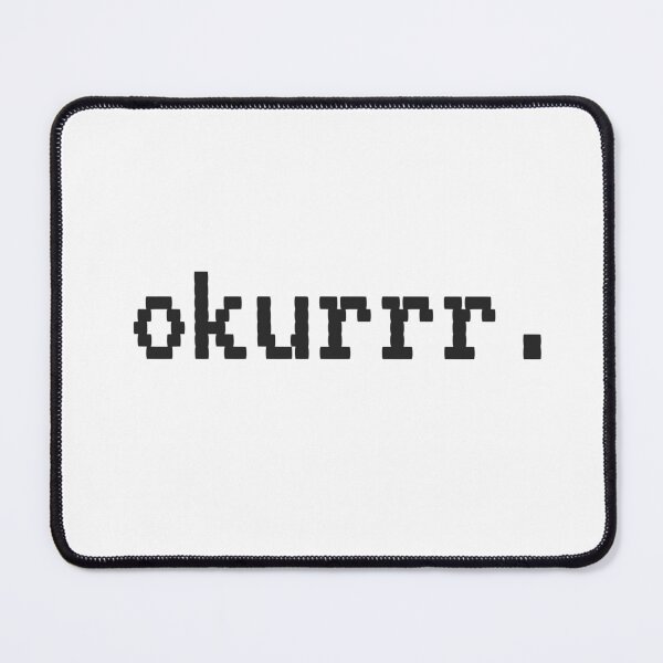 Item preview, Okurrr ok okay oki designed and sold by dariabeyger.