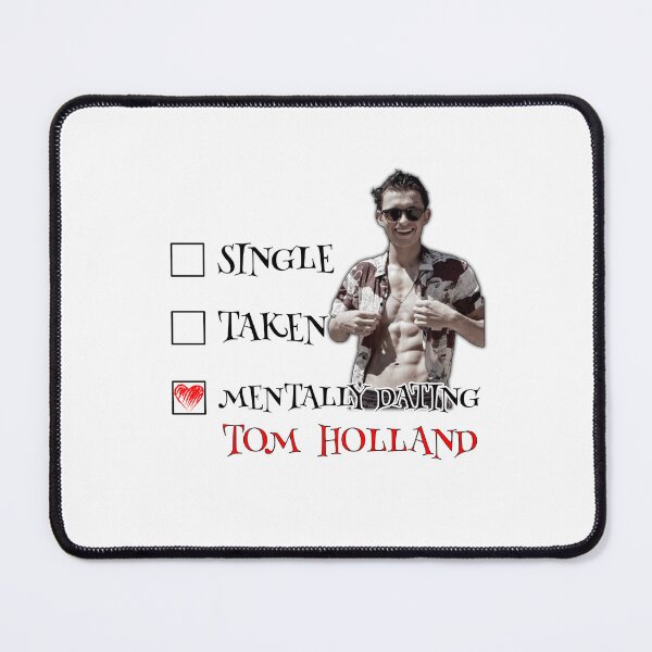 Item preview, Tom Holland - Mentally Dating designed and sold by PAFDesign.