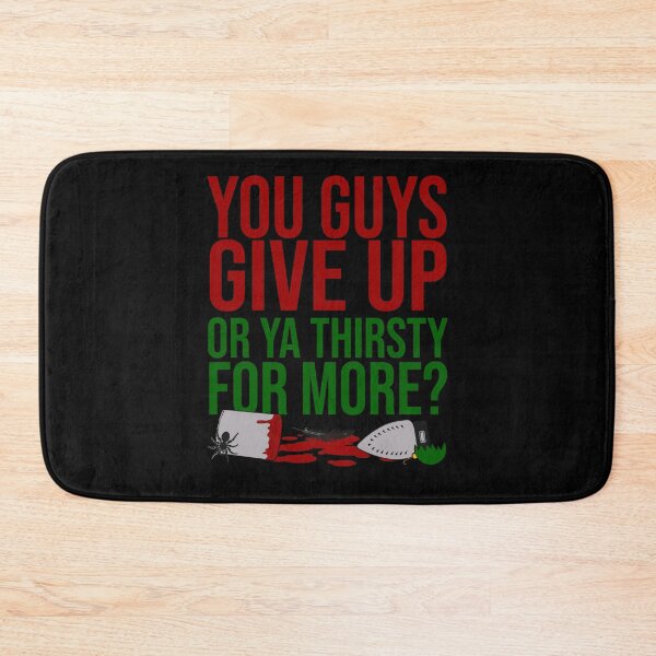 Item preview, You Guys Give Up Or Ya Thirsty for More designed and sold by berensmenoru.