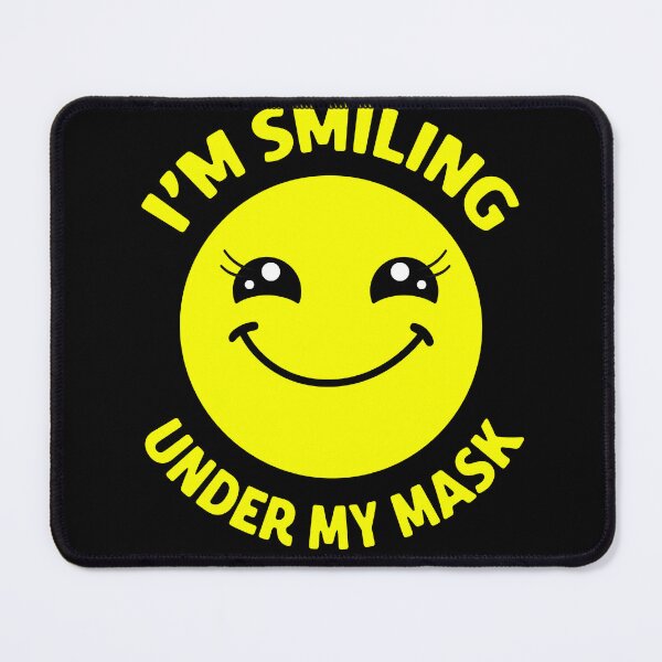Item preview, I'm Smiling Under My Mask designed and sold by funnytshirtemp.