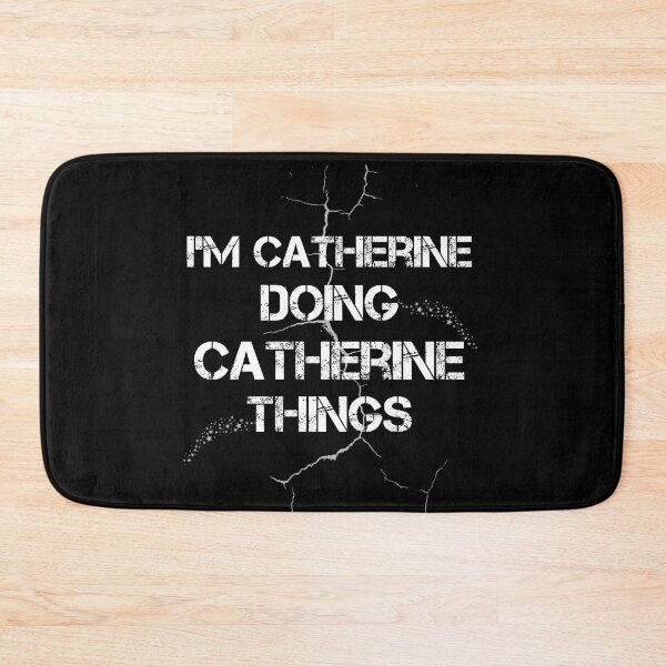 Item preview, I'm Catherine Doing Catherine Things designed and sold by rachidhaz.