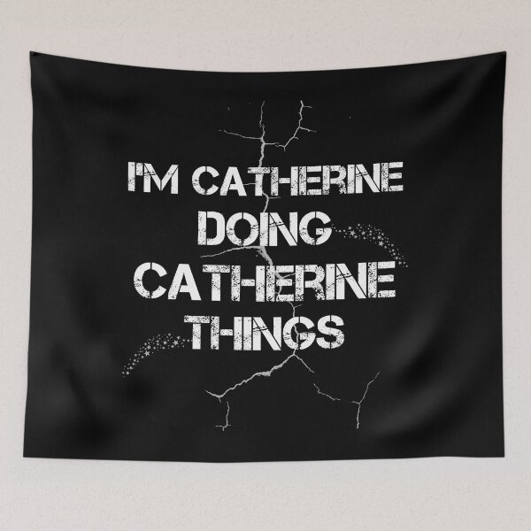 Item preview, I'm Catherine Doing Catherine Things designed and sold by rachidhaz.