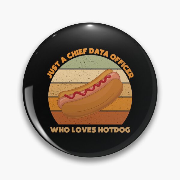 Item preview, Just a chief data officer who loves hotdog, funny food lovers, chief data officer job, I love data, data geek, foodie worker designed and sold by SGS-.