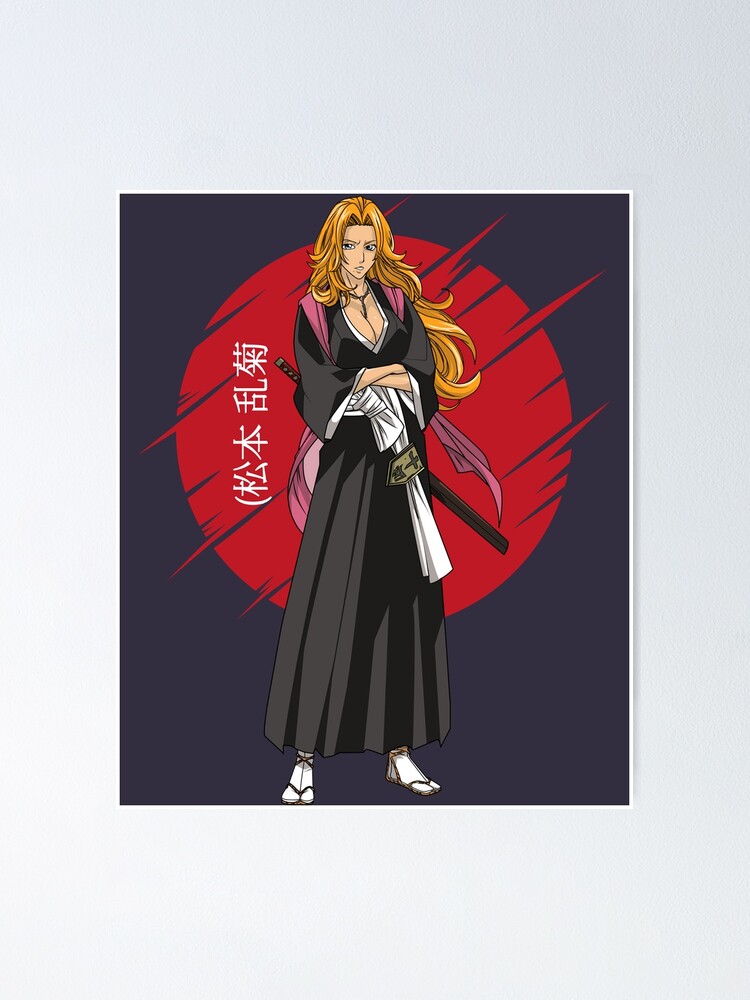 Decisive Angels Protect People Bleach Anime Rangiku Matsumoto Cute Fan Poster For Sale By Larry101marysp Redbubble