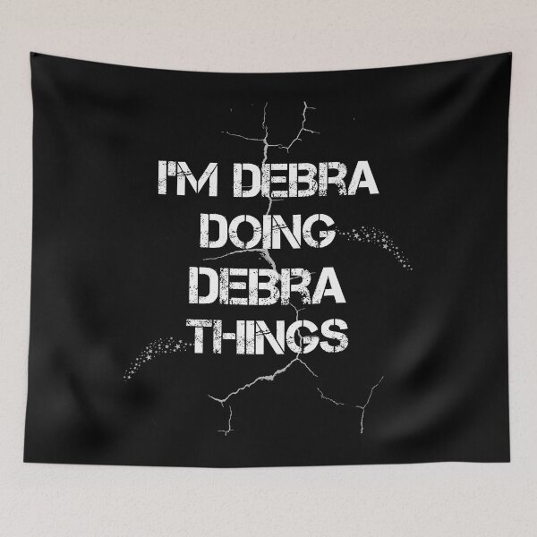 Item preview, I'm Debra Doing Debra Things designed and sold by rachidhaz.