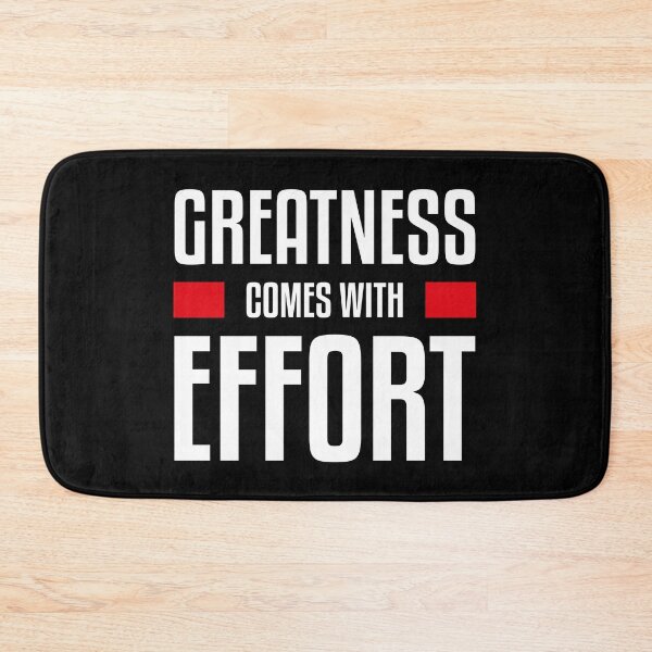 Item preview, Greatness comes with effort for daily motivational mindset designed and sold by TheLuckyShirts.