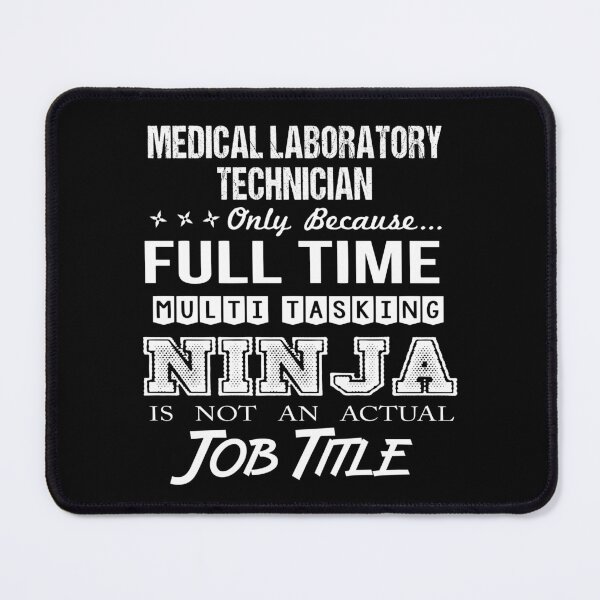 Item preview, Medical Laboratory Technician T Shirt - Multitasking Ninja Job Gift Item Tee designed and sold by watkinsmat.