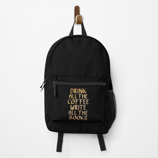 Item preview, Drink all the Coffee, Write all the Books designed and sold by ACC .