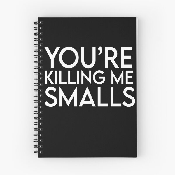 Item preview, You're Killing Me Smalls designed and sold by vooART.