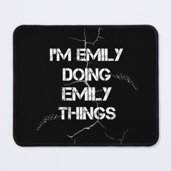 Item preview, I'm Emily Doing Emily Things designed and sold by rachidhaz.