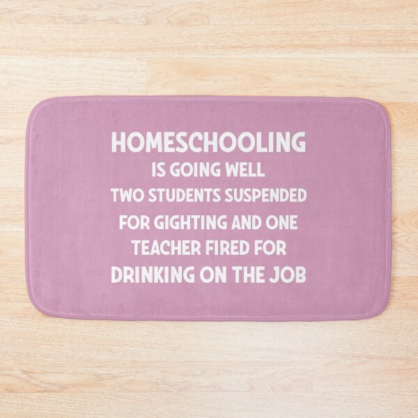 Item preview, Homeschooling Is Going Well designed and sold by Moeez Javed.