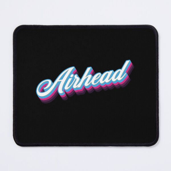Item preview, Airhead - 80s Sarcastic Quote designed and sold by Whimsical Thinker.