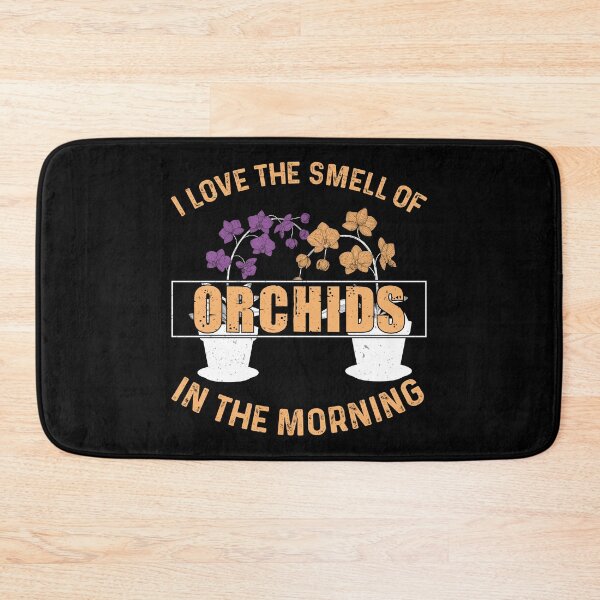 Item preview, I Love The Smell Of Funny Orchid Humor For A Plant Gardeners designed and sold by StrongShirts.