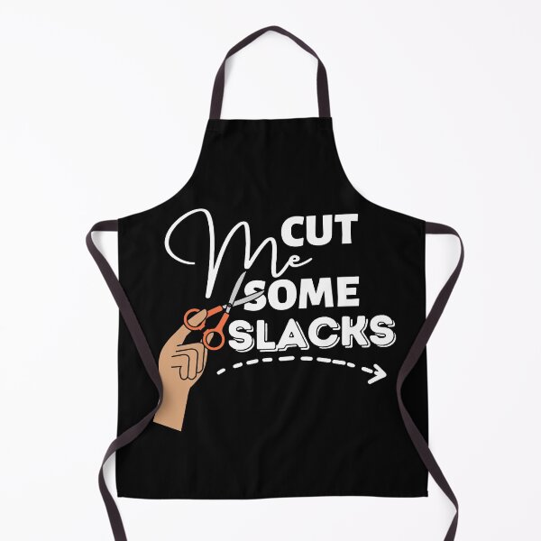 Item preview, cut me some slacks designed and sold by The-Armour.
