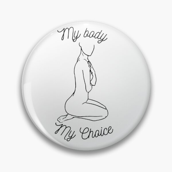 Item preview, Pro Choice|Your Body|My Body designed and sold by Print Design.