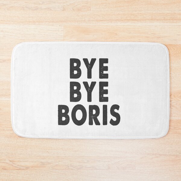 Item preview, Bye Bye Boris Johnson UK Political Design UK Politics Conservative Tory  designed and sold by StaticTee.