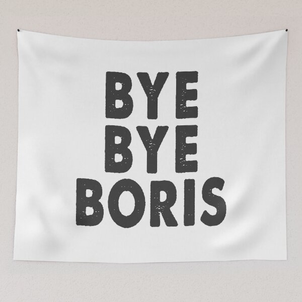 Item preview, Bye Bye Boris Johnson Diseño político del Reino Unido Política del Reino Unido Conservador conservador designed and sold by StaticTee.
