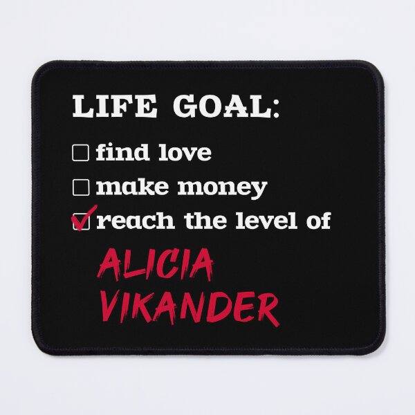 Item preview, Alicia Vikander - Life goal designed and sold by 2Girls1Shirt.