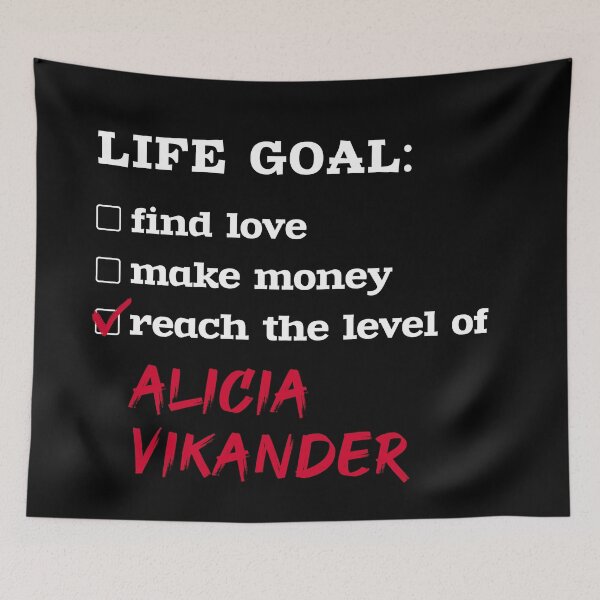Item preview, Alicia Vikander - Life goal designed and sold by 2Girls1Shirt.