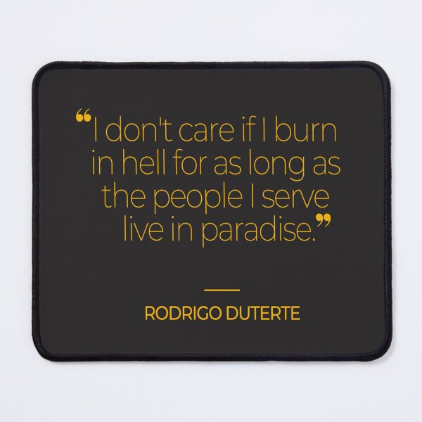 Item preview, Rodrigo Duterte Quotes designed and sold by TonsPOD.