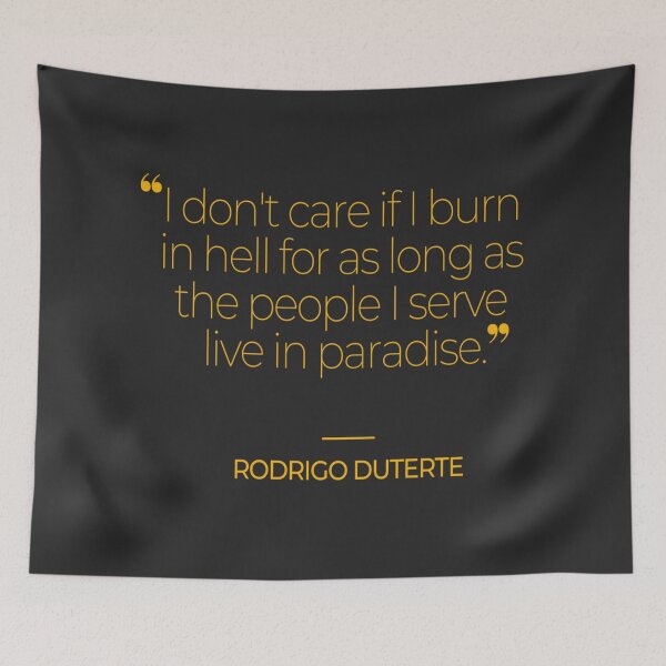 Item preview, Rodrigo Duterte Quotes designed and sold by TonsPOD.