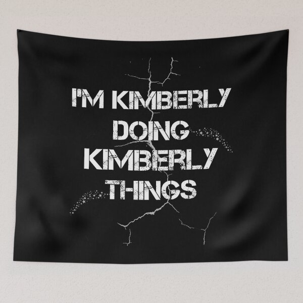 Item preview, I'm Kimberly Doing Kimberly Things designed and sold by rachidhaz.