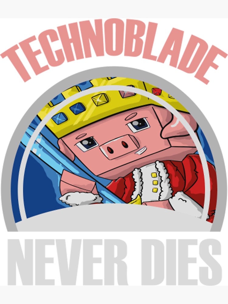 technoblade never dies - Technoblade - Magnet