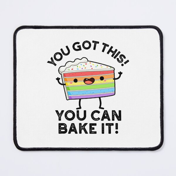 Item preview, You Got This You Can Bake It Positive Cake Puns designed and sold by punnybone.