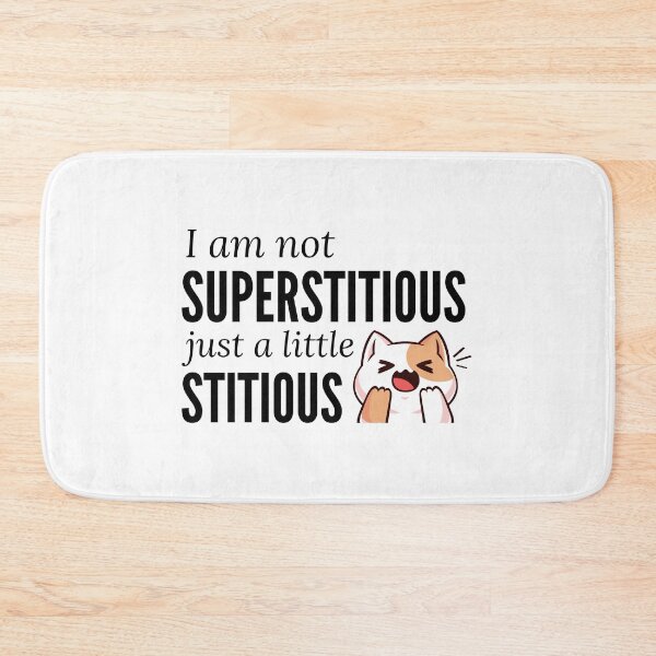 Item preview, I am not superstitious just a little stitious designed and sold by Larrix.