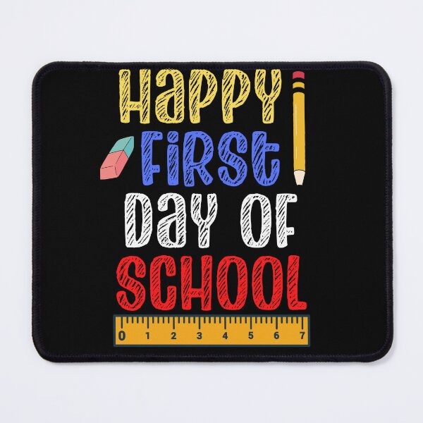 Item preview, Happy First Day of School designed and sold by Peter Stawicki.