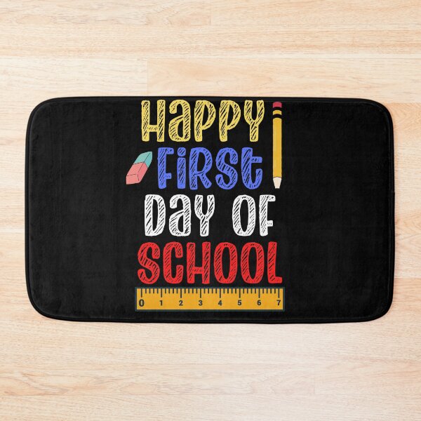 Item preview, Happy First Day of School designed and sold by Peter Stawicki.