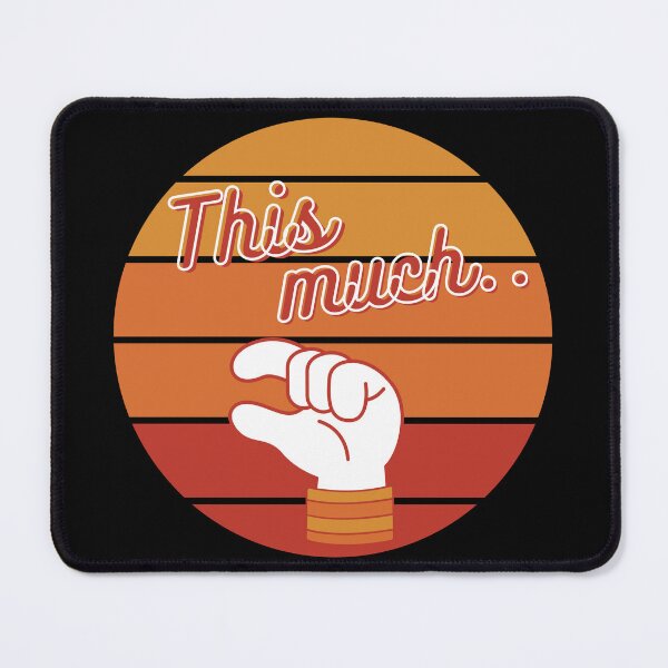 Item preview, This much... T-Shirt and other product. designed and sold by SunriseD.