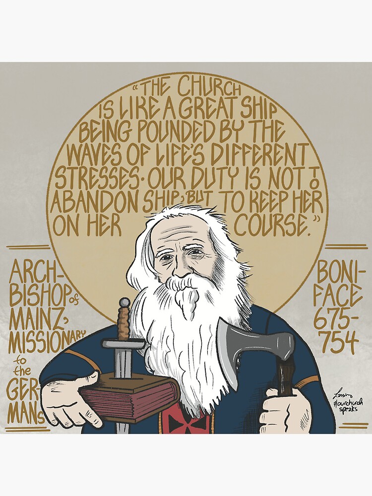 "Boniface (675754), of Mainz & Missionary to the Germans