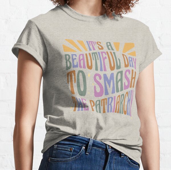 Item preview, It's A Beautiful Day To Smash The Patriarchy  designed and sold by Flags  And co.