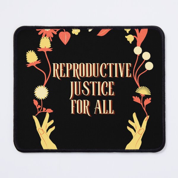 Item preview, Reproductive Justice for All designed and sold by Pixelish.