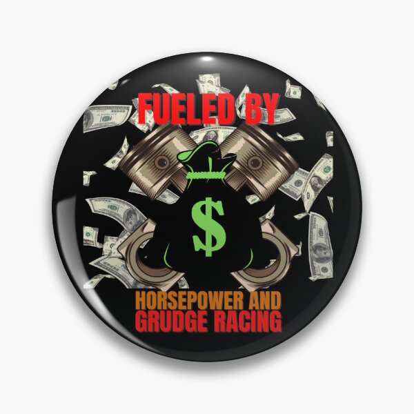 Item preview, Fueled By Horsepower and Grudge Racing Grudge Racer Street Racer Drag Racing Racing Cars Motorsports Racetrack Drag Strip Street Racing designed and sold by CarantinedChaos.