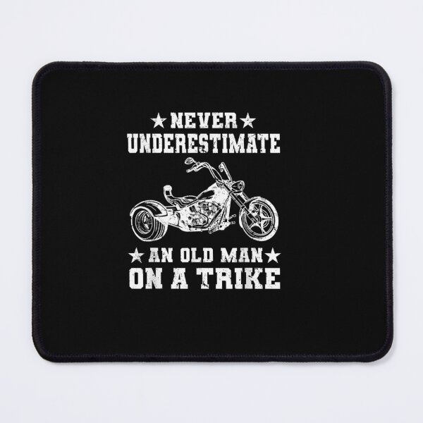 Item preview, Never Underestimate An Old Man On A Trike - Trike Motorcycle designed and sold by Sarena84.