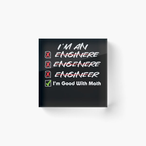Item preview, Funny I'm an Engineer Misspelled designed and sold by RoguePixel.
