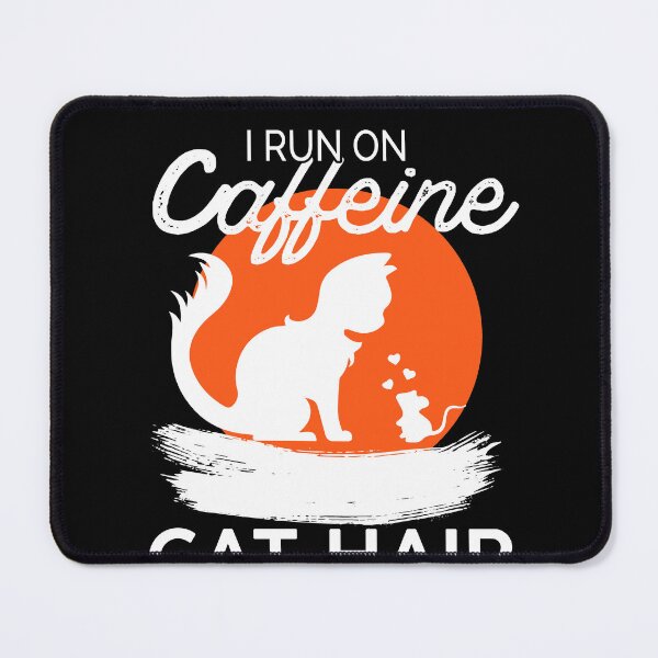 Item preview, I run on caffeine cat hair and cuss words designed and sold by RoguePixel.