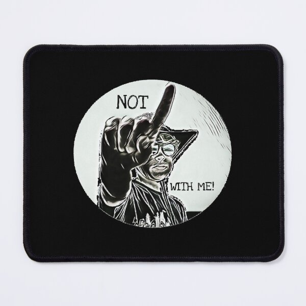 Item preview, NOT WHITH ME! designed and sold by gphotobox.